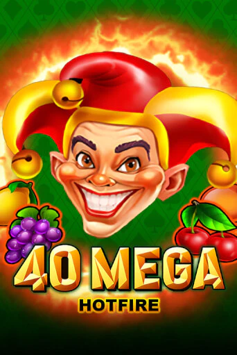 40 Mega Hotfire бесплатная демо игра онлайн казино | Poker Dom