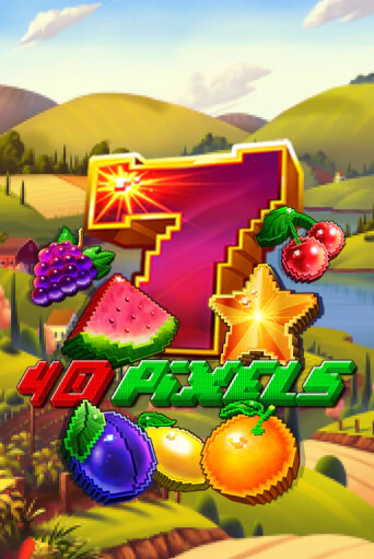 40 Pixels бесплатная демо игра онлайн казино | Poker Dom