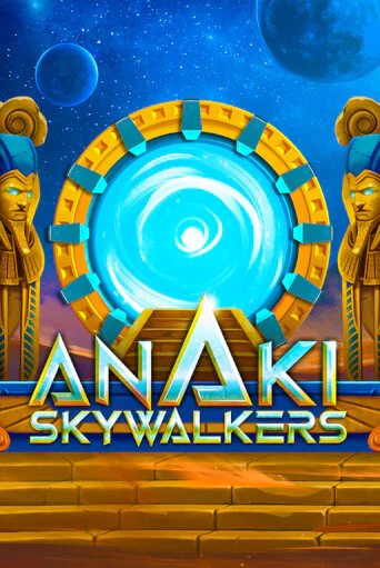 ANAKI SkyWalkers бесплатная демо игра онлайн казино | Poker Dom