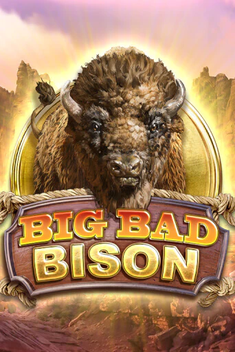 Big Bad Bison бесплатная демо игра онлайн казино | Poker Dom