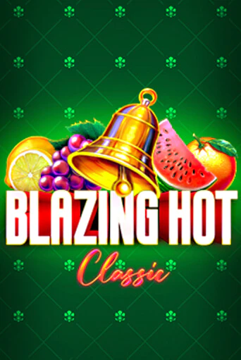 Blazing Hot Classic бесплатная демо игра онлайн казино | Poker Dom