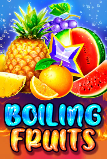 Boiling Fruits бесплатная демо игра онлайн казино | Poker Dom