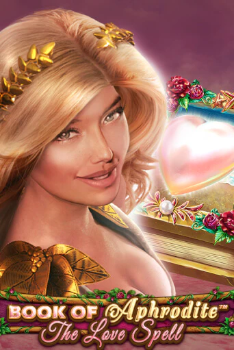 Book Of Aphrodite - The Love Spell бесплатная демо игра онлайн казино | Poker Dom