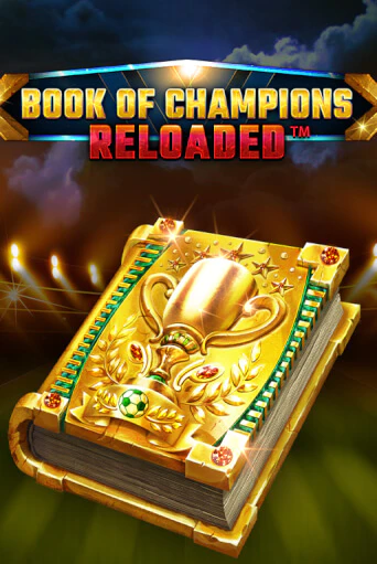 Book Of Champions Reloaded бесплатная демо игра онлайн казино | Poker Dom