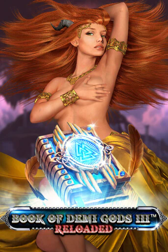 Book Of Demi Gods III Reloaded бесплатная демо игра онлайн казино | Poker Dom