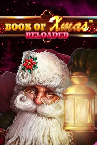 Book Of Xmas Reloaded бесплатная демо игра онлайн казино | Poker Dom