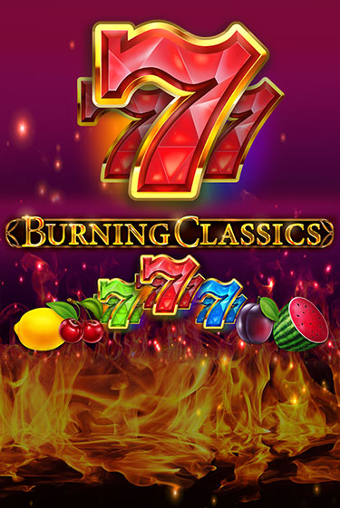 Burning Classics бесплатная демо игра онлайн казино | Poker Dom