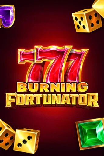 Burning Fortunator бесплатная демо игра онлайн казино | Poker Dom