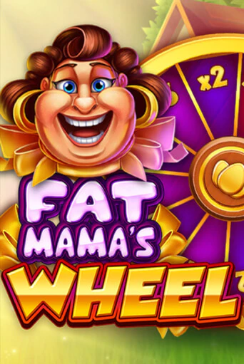 Fat Mama's Wheel бесплатная демо игра онлайн казино | Poker Dom
