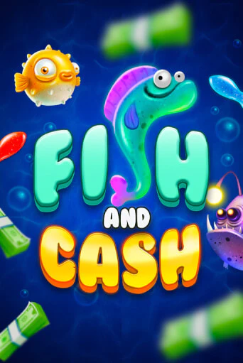 Fish and Cash бесплатная демо игра онлайн казино | Poker Dom