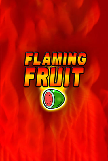 Flaming Fruit бесплатная демо игра онлайн казино | Poker Dom