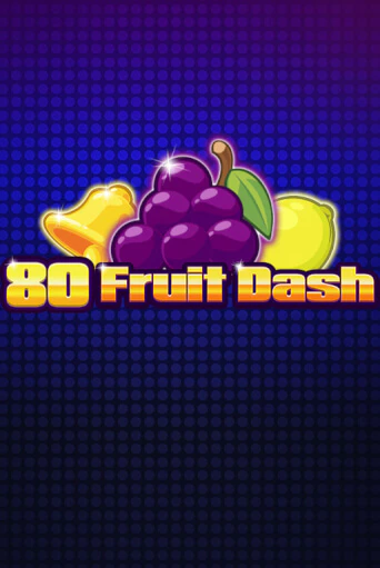 80 Fruit Dash бесплатная демо игра онлайн казино | Poker Dom