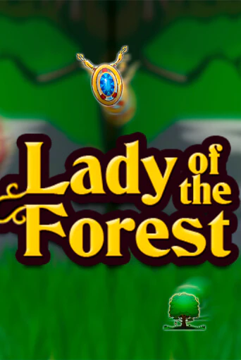 Lady of the Forest бесплатная демо игра онлайн казино | Poker Dom