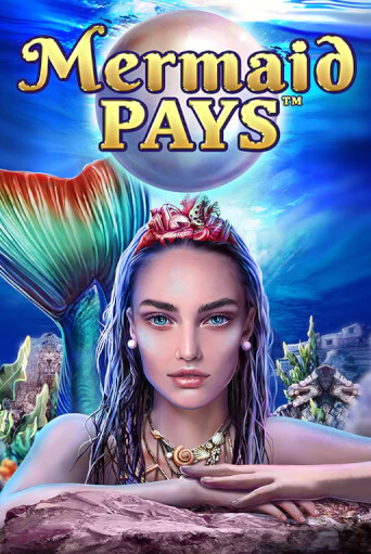 Mermaid Pays бесплатная демо игра онлайн казино | Poker Dom