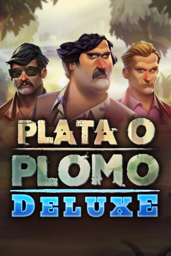 Plata o Plomo Deluxe бесплатная демо игра онлайн казино | Poker Dom