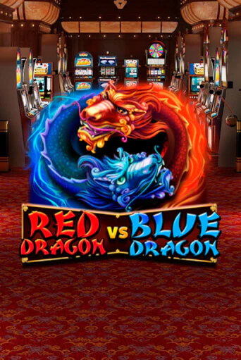 Red Dragon vs Blue Dragon бесплатная демо игра онлайн казино | Poker Dom