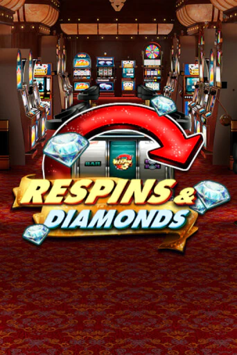 Respins & Diamonds бесплатная демо игра онлайн казино | Poker Dom