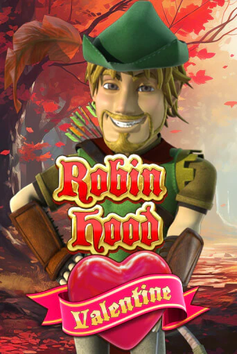 Robin Hood Valentine бесплатная демо игра онлайн казино | Poker Dom
