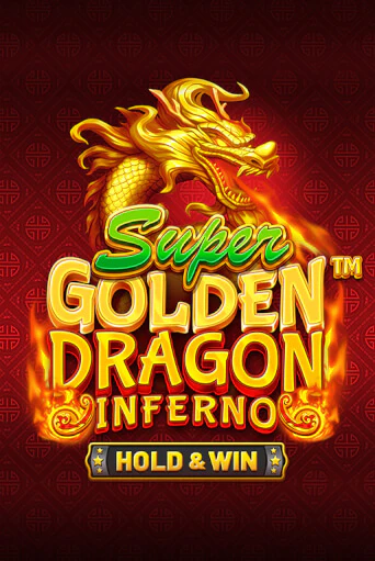Super Golden Dragon Inferno бесплатная демо игра онлайн казино | Poker Dom