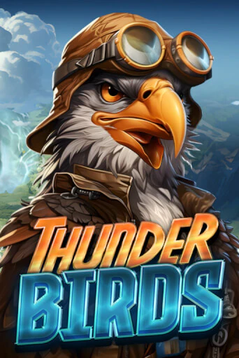 Thunder Birds бесплатная демо игра онлайн казино | Poker Dom