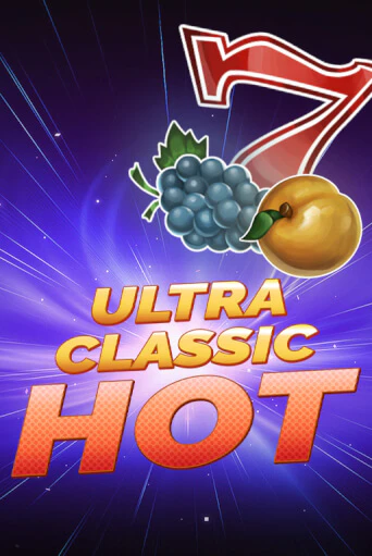 Ultra Classic Hot бесплатная демо игра онлайн казино | Poker Dom
