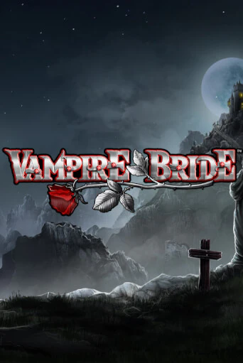 Vampire Bride бесплатная демо игра онлайн казино | Poker Dom