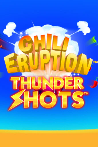 Chili Eruption Thundershots бесплатная демо игра онлайн казино | Poker Dom